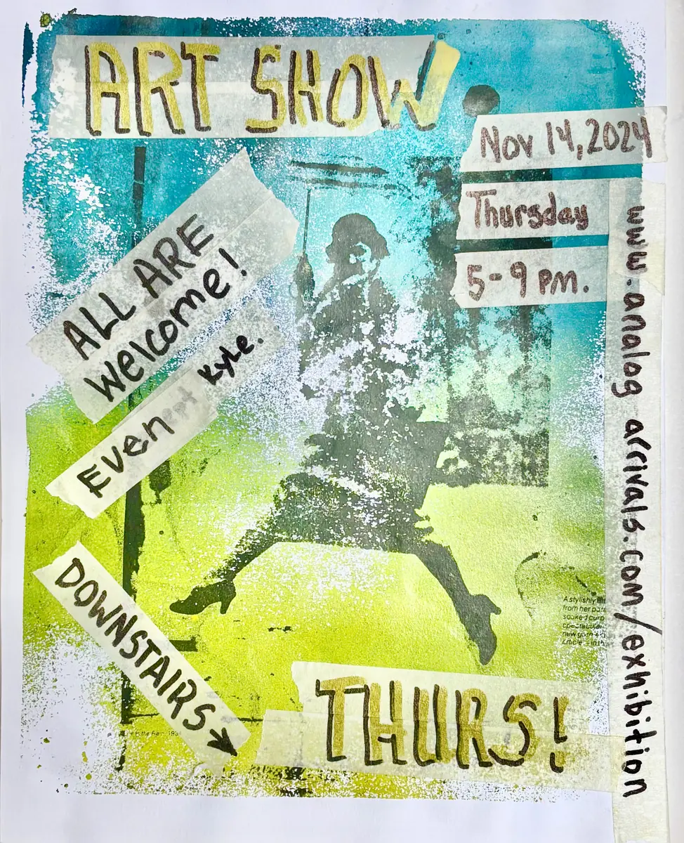 A hand-made poster for an art show on November 14, 2024: a stencilled figure leaping with an umbrella over blue and acid green, lettered on strips of masking tape. All are welcome.